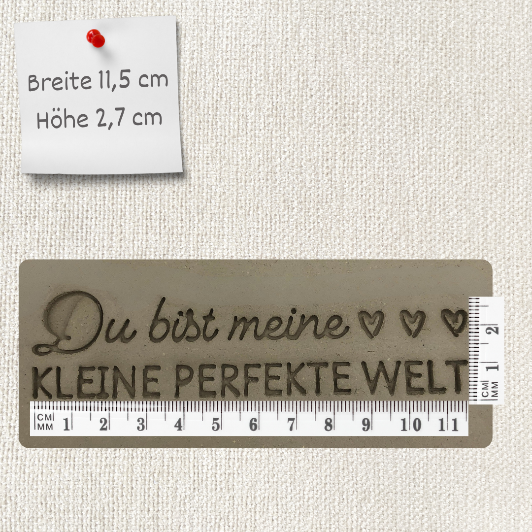 Du bist meine kleine perfekte Welt
