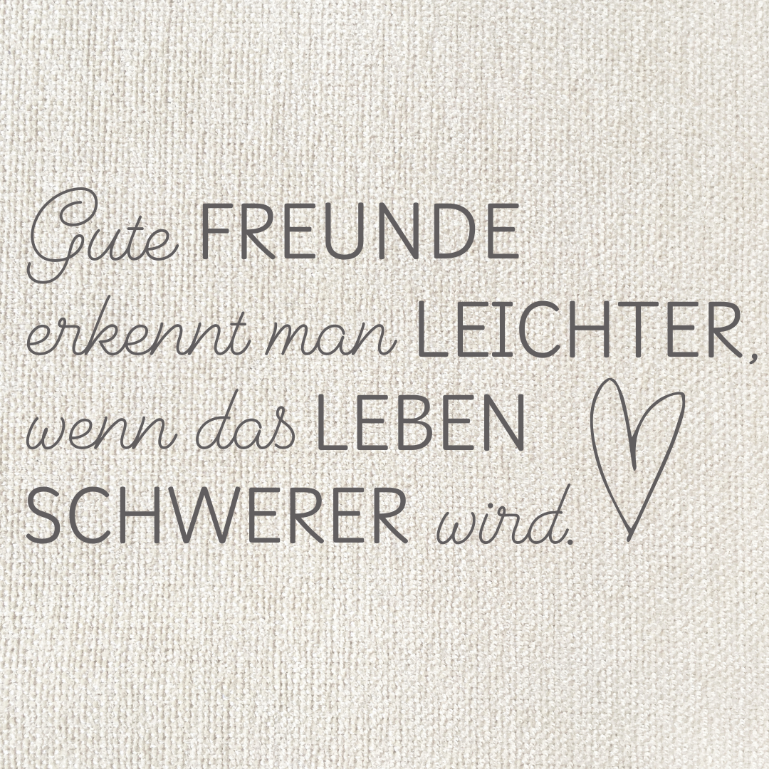Gute Freunde...