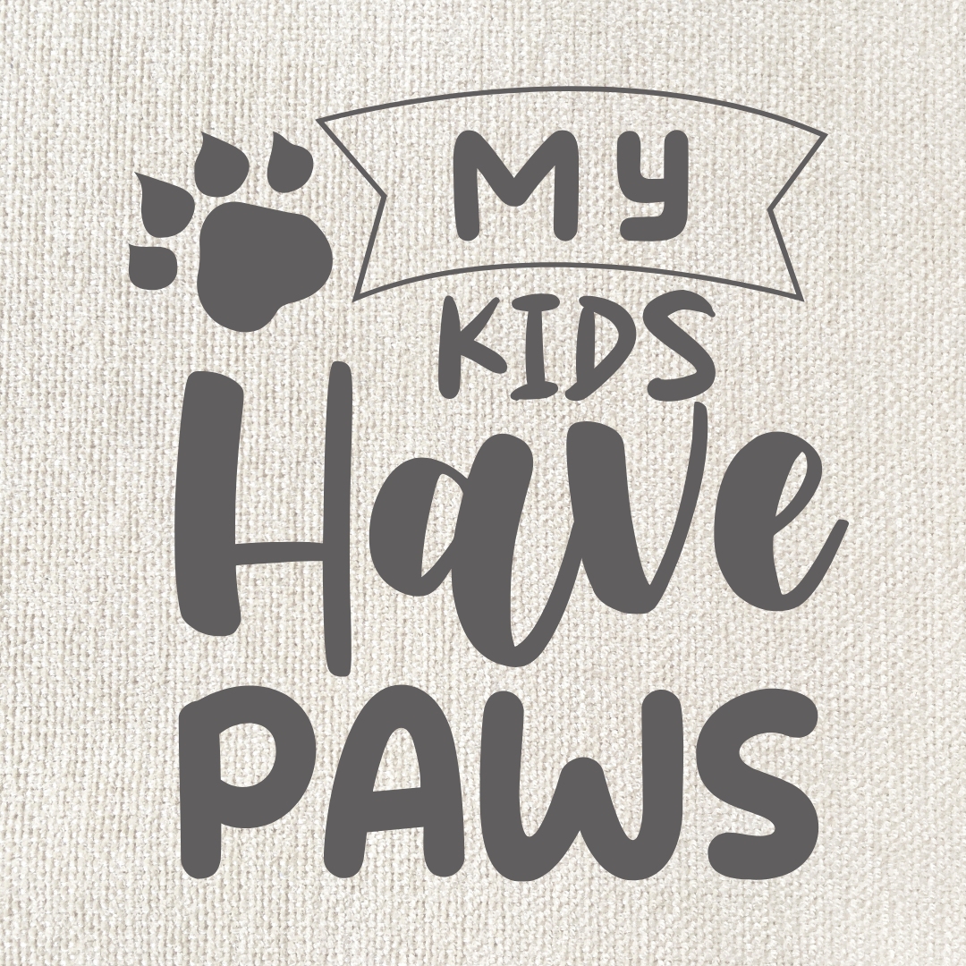 My kids have paws