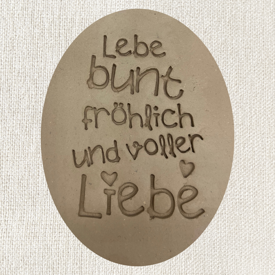 Lebe bunt fröhlich und voller Liebe