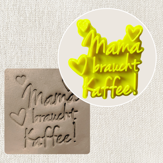 Mama braucht Kaffee