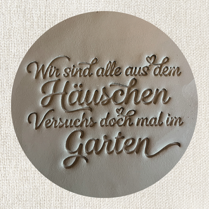Wir sind alle aus dem Häuschen. Versuchs doch mal im Garten