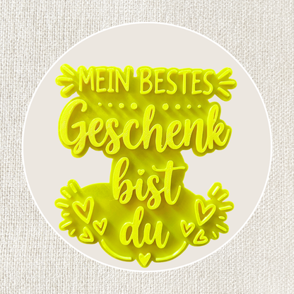 Mein bestes Geschenk bist du