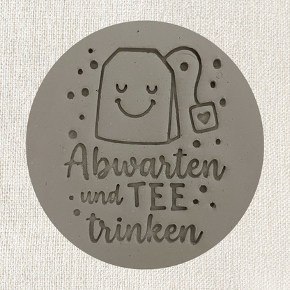 Abwarten und Tee trinken - Tonstempel und Überformen Shop für Töpferware